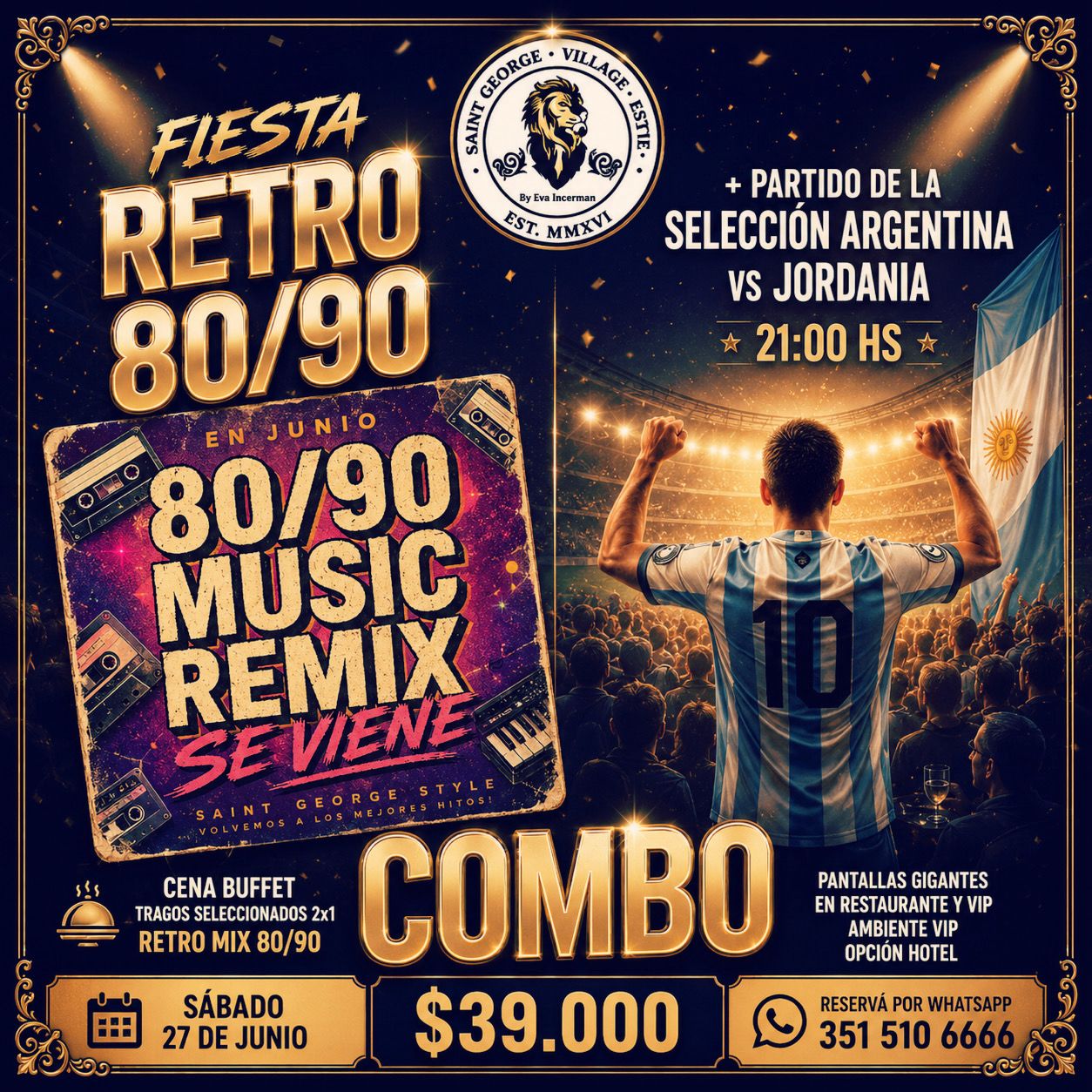 COMBO 80/90 MUSIC REMIX + PARTIDO ARG vs JORD